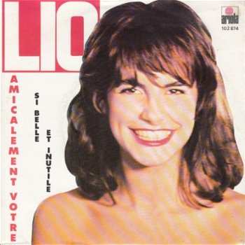 VINYLSINGLE * LIO * AMICALEMENT VOTRE * HOLLAND 7