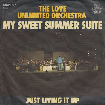 VINYLSINGLE * LOVE UNLIMITED ORCHESTRA * MY SWEET SUMMER SUITE * GERMANY 7