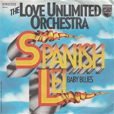 VINYLSINGLE  * LOVE UNLIMITED ORCHESTRA  * SPANISH LEI  * GERMANY 7"