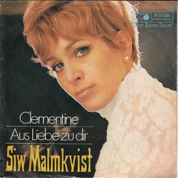 VINYLSINGLE * SIW MALMKVIST * CLEMENTINE * GERMANY 7