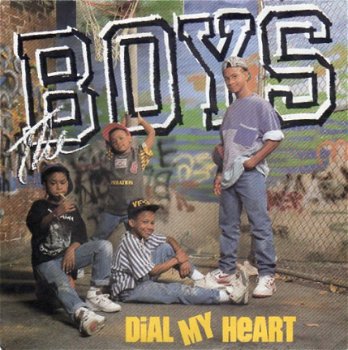 The Boys : Dial my heart (1988) - 1
