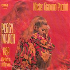 VINYLSINGLE * PEGGY MARCH  * MR. CIACOMO PUCCINI  * GERMANY  7"