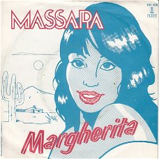 VINYLSINGLE * MASSARA * MARGHERITA  * HOLLAND 7"