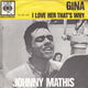 VINYLSINGLE * JOHNNY MATHIS * GINA * HOLLAND 7