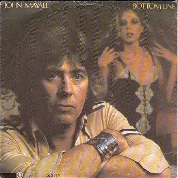 VINYLSINGLE * JOHN MAYALL * BOTTOM LINE * SPAIN 7