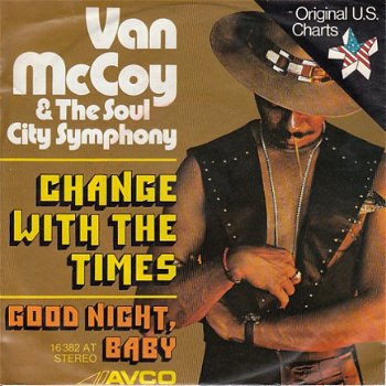 VINYLSINGLE * VAN McCOY * CHANGE WITH THE TIMES * GERMANY 7