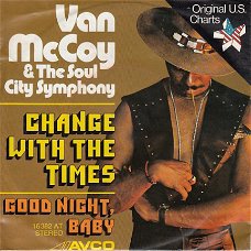 VINYLSINGLE * VAN McCOY  * CHANGE WITH THE TIMES  *  GERMANY  7"
