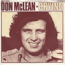 VINYLSINGLE * DON McLEAN  * CRYING   * GERMANY  7"