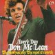 VINYLSINGLE * DON McLEAN * EVERY DAY * GERMANY 7