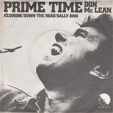 VINYLSINGLE * DON McLEAN  * PRIME TIME  * HOLLAND   7"