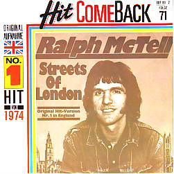 VINYLSINGLE * RALPH McTELL * STREETS OF LONDON * GERMANY 7