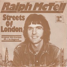 *VINYLSINGLE * RALPH McTELL * STREETS OF LONDON  * GERMANY 7"