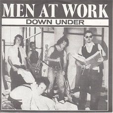 VINYLSINGLE * MEN AT WORK  * DOWN UNDER  * GERMANY   7"