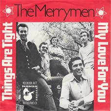 VINYLSINGLE * MERRYMEN * THINGS ARE TIGHT * GERMANY 7"