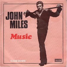 VINYLSINGLE * JOHN  MILES   * MUSIC  * BELGIUM   7"