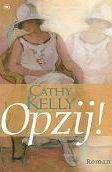 Cathy Kelly Opzij - 1