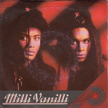 VINYLSINGLE * MILLI VANILLI *GIRL YOU KNOW IT'S TRUE * D.D.R. 7