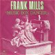 VINYLSINGLE * FRANK MILLS * MUSIC BOX DANCER * HOLLAND 7