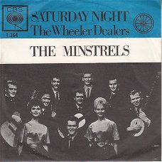 VINYLSINGLE  * THE MINSTRELS  * SATURDAY NIGHT * HOLLAND 7"