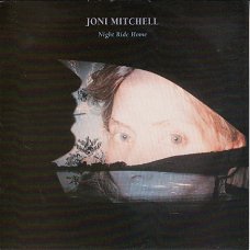 VINYLSINGLE * JONI  MITCHELL * NIGHT RIDE HOME  * GREAT BRITAIN  7"