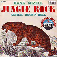 VINYLSINGLE * HANK MIZELL * JUNGLE ROCK * GERMANY 7"