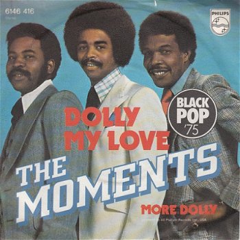 VINYLSINGLE * THE MOMENTS * DOLLY MY LOVE * GERMANY 7