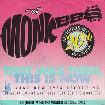 VINYLSINGLE * THE MONKEES * THAT WAS THEN, THIS IS NOW * GERMANY 7