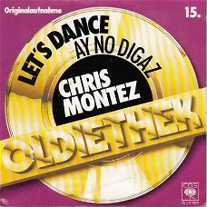 VINYLSINGLE * CHRIS MONTEZ * LET'S DANCE * HOLLAND  7"