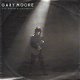 VINYLSINGLE * GARY MOORE * STILL GOT THE BLUES FOR YOU * GERMANY 7