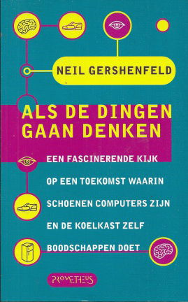 Gershenfeld, Neil - Als de dingen gaan denken - nr. 1
