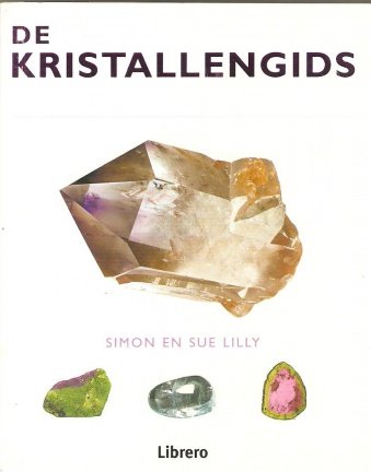 Lilly,Simon - De kristallengids - nr. 1