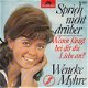 VINYLSINGLE * WENCKE MYHRE * SPRICH NICHT DRUBER * GERMANY 7