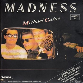 VINYLSINGLE * MADNESS * MICHAEL CAINE * GERMANY 7