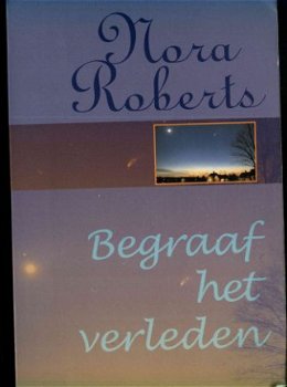 Nora Roberts Begraaf het verleden - 1