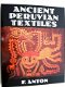 Ancient Peruvian Textiles F Anton Textiel Peru Zuid-Amerika - 1 - Thumbnail