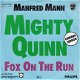 VINYLSINGLE * MANFRED MANN * MIGHTY QUINN * GERMANY 7