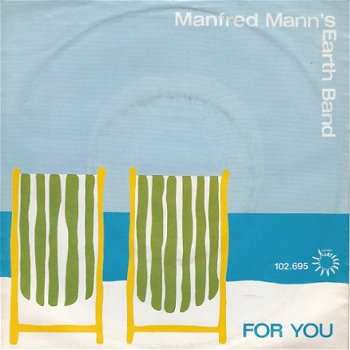 VINYLSINGLE * MANFRED MANN'S EARTH BAND * FOR YOU * HOLLAND 7