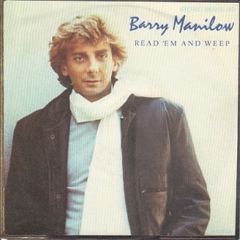 VINYLSINGLE * BARRY MANILOW * REED ÉM AND WEEP * GERMANY 7