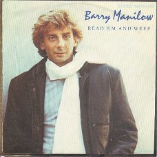 VINYLSINGLE * BARRY MANILOW *  REED ÉM AND WEEP   * GERMANY   7"