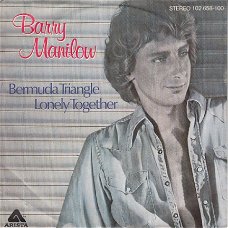 VINYLSINGLE * BARRY MANILOW *  BERMUDA TRIANGLE   * HOLLAND   7"