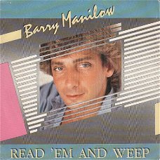 VINYLSINGLE * BARRY MANILOW *  READ 'EM AND WEEP     * ITALY    7"