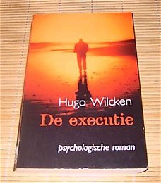 Hugo Wilcken – De Executie