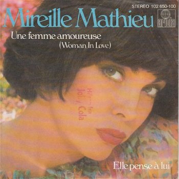 VINYLSINGLE * MIREILLE MATHIEU * UNE FEMME AMOUREUSE * GERMANY 7