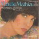 VINYLSINGLE * MIREILLE MATHIEU * UNE FEMME AMOUREUSE * GERMANY 7