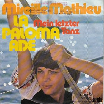 VINYLSINGLE * MIREILLE MATHIEU * LA PALOMA ADE * HOLLAND 7