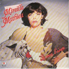 VINYLSINGLE * MIREILLE MATHIEU * JE VEUX L'AIMER   *  GERMANY    7"