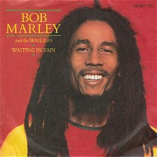 VINYLSINGLE * BOB MARLEY  * WAITING IN VAIN     * GERMANY    7"