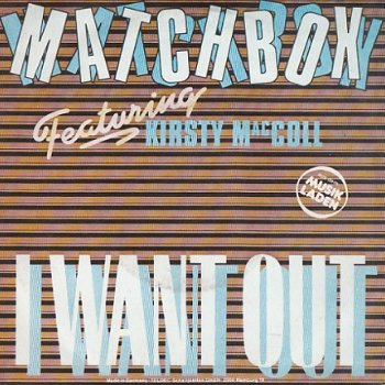 VINYLSINGLE * MATCHBOX * I WANT OUT * GERMANY 7