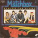 VINYLSINGLE * MATCHBOX * RIDING THE NIGHT * GERMANY 7