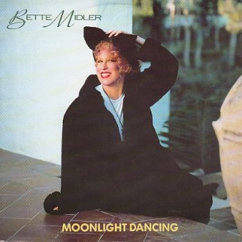 VINYLSINGLE * BETTE MIDLER * MOONLIGHT DANCING * GERMANY 7